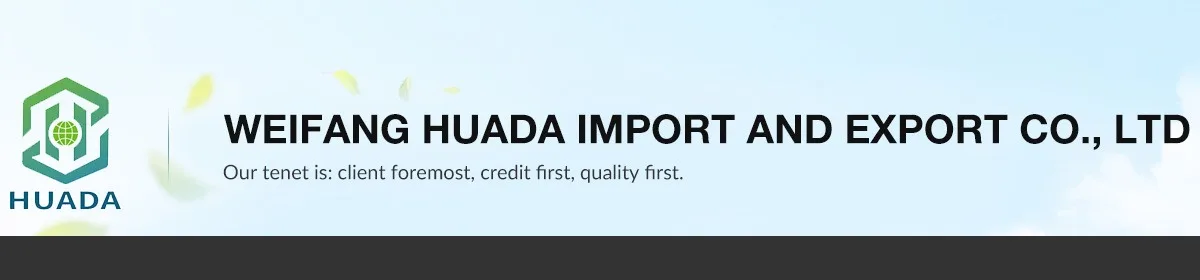Weifang Huada Import And Export Co., Ltd.